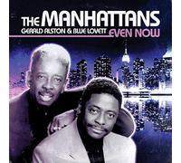 MANHATTANS - Even Now