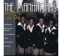 Manhattans - Reachin for the Sky