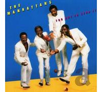 Manhattans - Too Hot To Stop It