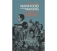 Manhood in the Making: Cultural Concepts of Masculinity.by Gilmore New