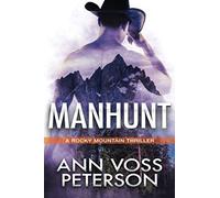 Manhunt (A Rocky Mountain Thriller)