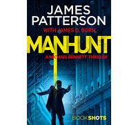 Manhunt: BookShots (A Michael Bennett Thriller)