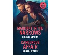 Manhunt In The Narrows / Dangerous Affair : Manhunt in the Narrows (Red Rock Murders) / Dangerous Affair (the Phoenix Three)