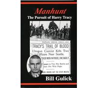 Manhunt: The Pursuit of Harry Tracy