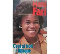 Mani Fari - C'Est Si Bon L'Afrique