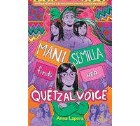 Mani Semilla Finds Her Quetzal Voice