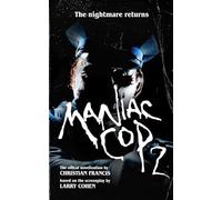 Maniac Cop 2: The Official Novelization