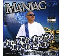 Maniac - From The Frontline to The South