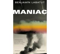 MANIAC: Roman | Werden die Maschinen uns abschaffen? | Ein visionärer Roman über Ursprünge und Zukunft der KI
