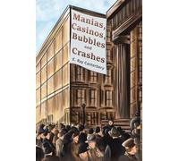 Manias, Casinos, Bubbles and Crashes