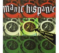 Manic Hispanic - Menudo Incident