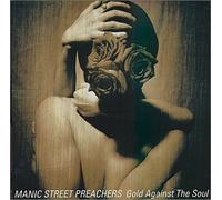 Manic Street Preache - Gold Against The Soul