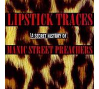 Manic Street Preachers - Lipstick Traces - A Secret History