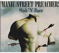 Manic Street Preacher - Slash N Burn