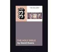 Manic Street Preachers’ The Holy Bible