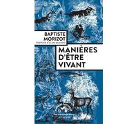Manieres d'etre vivant: Enquêtes sur la vie à travers nous