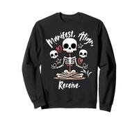 Manifest Align Receive Spiritual Skeleton Skulls Sweatshirt