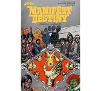 Manifest Destiny #04 - Sasquatch (1 BOOKS)