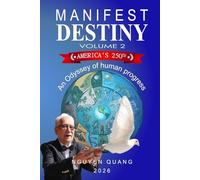 Manifest Destiny Vol 2: An Odyssey of Human Progress vol. 2