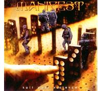 Manifest - Half Past Violence