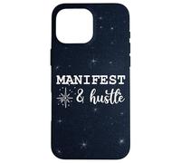 Manifest & Hustle Manifestation Quote Manifesting Spiritual Case for iPhone 16 Pro Max