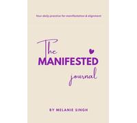Manifest It: A Daily Manifestation Notebook to Align, Affirm, and Attract