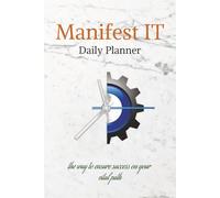 Manifest IT: The way to ensure success on your vital path