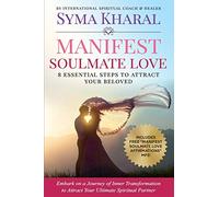 Manifest Soulmate Love: 8 Essential Steps to Attract Your Beloved