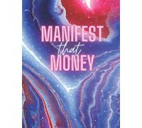 Manifest that money! A4 lined notebook journal notepad