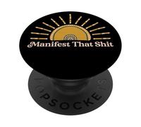 Manifest That Shit Bohemian Sun Boho Spiritual Gift PopSockets Adhesive PopGrip