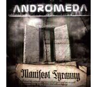 Manifest Tyranny by Andromeda (2011-11-21)