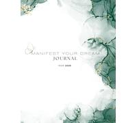 Manifest your dream Journal: Year 2025