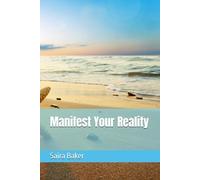 Manifest Your Reality