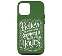 Manifestation Believe That You Have Received It | Mark 11:24 Case for iPhone 12/12 Pro