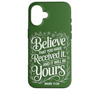 Manifestation Believe That You Have Received It | Mark 11:24 Case for iPhone 16