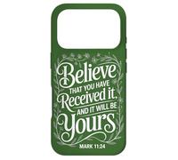 Manifestation Believe That You Have Received It | Mark 11:24 Case for iPhone 17 Pro