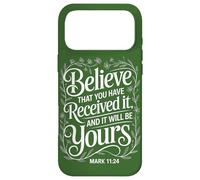 Manifestation Believe That You Have Received It | Mark 11:24 Case for iPhone 17 Pro Max