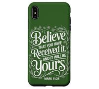 Manifestation Believe That You Have Received It | Mark 11:24 Case for iPhone XS Max
