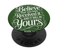 Manifestation Believe That You Have Received It | Mark 11:24 PopSockets Adhesive PopGrip