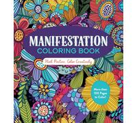 Manifestation Coloring Book: Think Positive, Color Creatively (Chartwell Coloring Books)