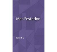 Manifestation: Creating the Life You Want by Becoming Who You Were Meant to Be (The Uncommon Knowledge)
