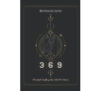 Manifestation Journal 369 Luxury Black: Manifest Anything You Want Or Desire 120 Days Challenge