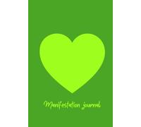 Manifestation Journal for Women: 200 Pages for Manifesting, Affirmations, Gratitude, Self-Care & Dream Life Planning