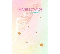 Manifestation Journal for Women and Beginners | Lined Notebook | Visualize and Create Your Dream Life