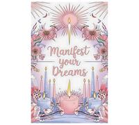 Manifestation Notebook: Journal | Planner | Affirmation | Manifestation | Abundance | Love | Wealth | Visualisation | 100 Pages