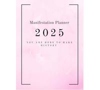 Manifestation Planner: You are here to make history ( 8.5"x11") , (black and white interior printed edition)