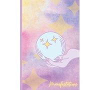 Manifestations Notebook Journal: Cute Cosmic Manifestation Blank Lined Notebook Journal Matte