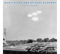 Manifestations of Baba Ba - Vienna Woods