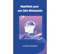 Manifeste pour une Idée Minimaliste