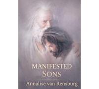 MANIFESTED SONS: THE RIGHT HAND OF HIS POWER